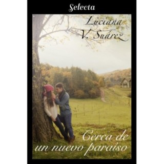 Cerca de un nuevo paraíso