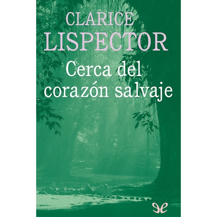 Cerca del corazón salvaje