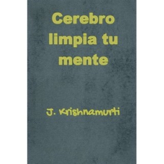 Cerebro limpia tu mente
