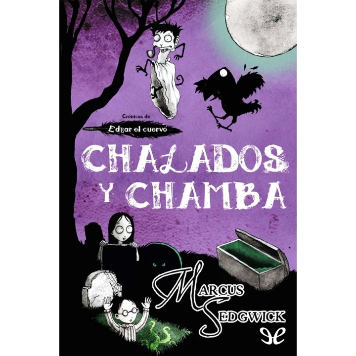 Chalados y chamba