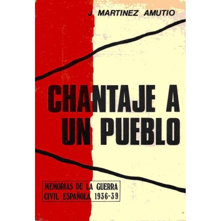 Chantaje a un pueblo