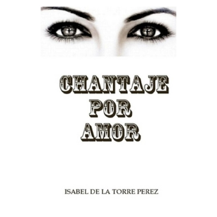 Chantaje por amor