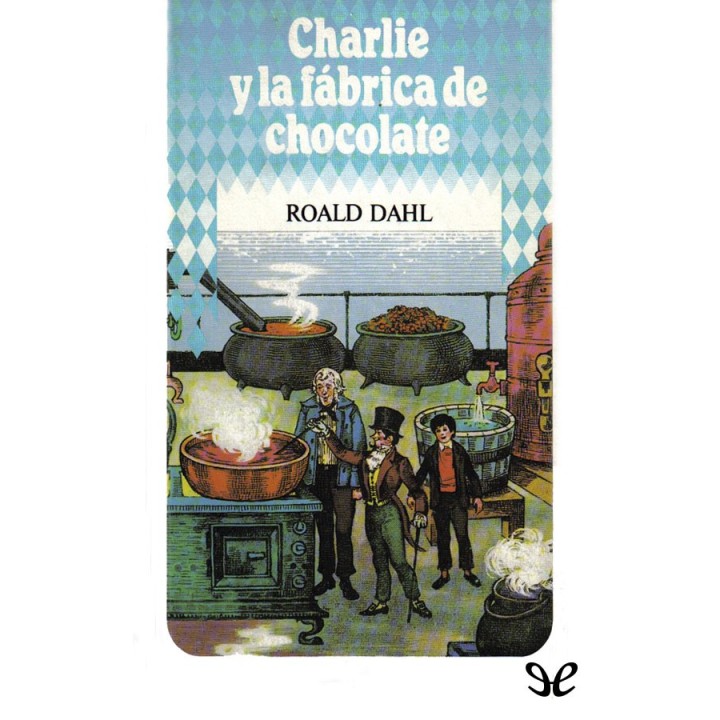 Charlie y la fábrica de chocolate